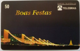 Brazil 50 Unit - Esplanada Dos Ministerios, Boas Festas - Brazil