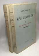 Mes Mémoires --- TOME II Mes Audaces - Agadir... 1909-1912 (1943) + TOME III Clairvoyance Et Force D'âme Dans Les épreuv - Biografie