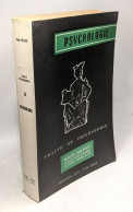 Traité De Philosophie - II - Psychologie - 7e édition Revue Et Mise à Jour - Psicología/Filosofía