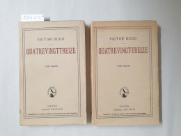Quatrevingt-Treize - Tome Premier+Second : - Other & Unclassified