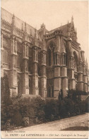 51 - REIMS - LA CATHEDRALE - COTE SUD - CONTREFORTS DU TRANSEPT - Reims