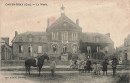 FRANCE - Ons En Bray - La Mairie - Animé - Carte Postale Ancienne - Autres & Non Classés