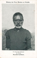 NOUVELLE CALEDONIE - Un Bon Vieux Canaque De Canala - Missions Des Pères Maristes  - Animé - Carte Postale Ancienne - Nuova Caledonia