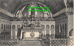 R424607 Cathedrale De Chartres. Chapelle De Notre Same Sous Terre - Monde