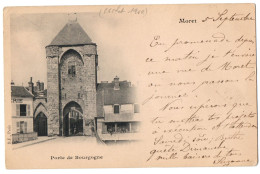 CPA 77 - MORET (Seine Et Marne) - Porte De Bourgogne - Dos Non Divisé, Cachet De 1900 - Moret Sur Loing