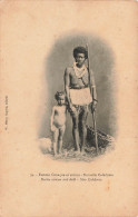 NOUVELLE CALEDONIE - Femme Canaque Et Enfant - Carte Postale Ancienne - Nueva Caledonia