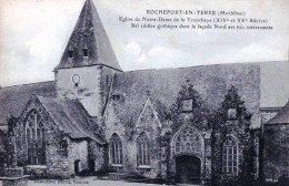 56 - Morbihan  - ROCHEFORT  En TERRE -  Eglise Notre Dame De La Tronchaye - Rochefort En Terre