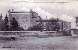 33 - Gironde -  PUISSEGUIN -  Chateau De Puisseguin Et La Place De L église - Otros & Sin Clasificación