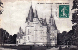 58 - Nievre -  POUILLY Sur LOIRE - Le Chateau Du Nozet - Pouilly Sur Loire