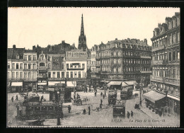 AK Lille, La Place De La Gare, Strassenbahn  - Strassenbahnen