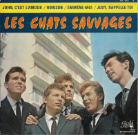 EP 45 RPM (7") Les Chats Sauvages   "  John, C'est L'amour  " - Andere - Franstalig