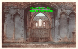 R424883 Glastonbury Abbey. Chapel Of S. S. Mary And Joseph. RP - Monde
