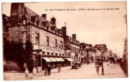 CPA 50 - PONTORSON (Manche) - 10. L'Hôtel Montgomery Et La Grande Rue - Pontorson