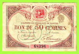 FRANCE / CHAMBRE De COMMERCE De NANTES / BON De 50 CENT. / N° 68396 / SERIE A - Cámara De Comercio