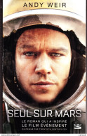 C1 Andy WEIR - SEUL SUR MARS Port Inclus France - Bragelonne