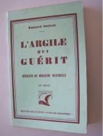 LA SANTE. "L'ARGILE QUI GUERIT. MEMENTO DE MEDECINE NATURELLE".    100_3673 A 100_3675 - Gesundheit