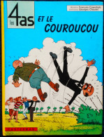 François Craenhals - Georges Chaulet - Les 4 As Et Le COUROUCOU- Casterman - ( 1976) . - 4 As, Les
