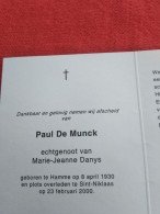 Doodsprentje Paul De Munck / Hamme 8/4/1930 Sint Niklaas 23/2/2000 ( Marie Jeanne Danys ) - Religión & Esoterismo