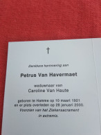 Doodsprentje Petrus Van Havermaet / Hamme  10/3/1921 - 28/1/2000 ( Caroline Van Haute ) - Religión & Esoterismo