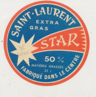 G G 268 /  ETIQUETTE DE FROMAGE  SAINT LAURENT STAR  FABRIQUE DANS LE CENTRE 23 J. - Formaggio