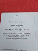 Doodsprentje Julia Bracke / Hamme 13/3/1906 - 19/9/2000 ( Frans De Donder ) - Godsdienst & Esoterisme