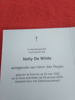 Doodsprentje Nelly De Wilde / Hamme 25/5/1932 - 26/1/2003 ( Henri Van Royen ) - Religión & Esoterismo