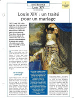 FICHE ATLAS: LOUIS XIV UN TRAITE POUR UN MARIAGE -BOURBONS - Geschichte