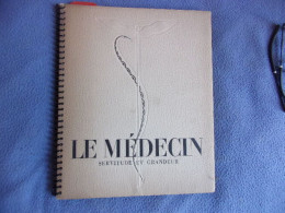 Le Médecin Servitude Et Grandeur - Santé