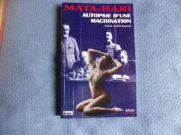 Mata-Hari Autopsie D'une Machination - Geschiedenis