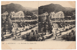 CPA  Stéréoscopique - 63 - LA BOURBOULE (Puy De Dôme) - 12. Le Casino - LL - Stereoscope Cards