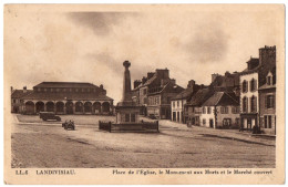 CPA 29 - LANDIVISIAU (Finistère) - LL 6. Place De L'Eglise, Le Monument Aux Morts Et Le Marché Couvert - Landivisiau