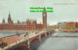 R425020 London. Westminster Bridge. Postcard - Otros & Sin Clasificación