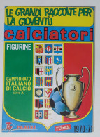 65388 Album Figurine Calciatori Panini Edizione L'Unità - Stagione 1970/71 - Edizione Italiana
