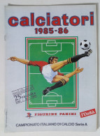 73318 Album Figurine Calciatori Panini Edizione L'Unità - Stagione 1985/86 - Edición Italiana