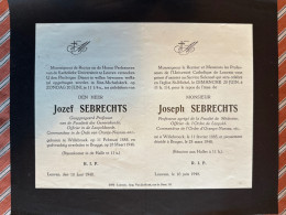 Rector Kath Univ Leuven Verzoekt Gebed HEER Jozef Sebrechts *1885 Willebroek +1948 Brugge Professor Faculteit Geneeskund - Obituary Notices