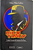 Dick Tracy - Cette Année Ils Veulent Sa Peau - Max Allan Collins - Altri & Non Classificati