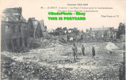 R426442 Albert. The Arm Place After The Bombardment. Vise Paris No. 77 - Monde