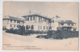 Algeciras Vista Del Hotel De Reina Cristina Desde El Paseo De Carruajes - Autres & Non Classés