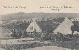 Grèce.   Salonique. Campement Anglais à Zeïtenlik - Grecia