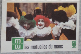 Petit Calendrier Poche 1984 Assurances Les Mutuelles Du Mans Le Mans Sarthe - Chalons Sur Marne - Carnaval - Tamaño Pequeño : 1981-90