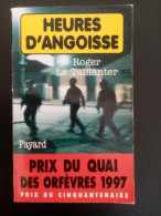 Heures D'angoisse - Prix Quai Des Orfèvres 1997 - Other & Unclassified