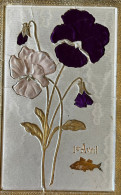 1er Avril Poisson D'avril * CPA RELIEF * Dorures * Fleurs Flowers * 1ER AVRIL - April Fool's Day