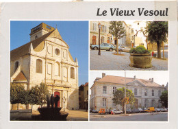 70-VESOUL LE VIEUX-N°4171-B/0269 - Vesoul