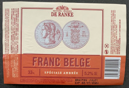 Bier Etiket (5f6), étiquette De Bière, Beer Label, Franc Belge Brouwerij De Ranke - Cerveza