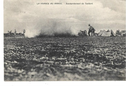 Maroc - TADDERT - Bombardement De Taddert - La France Au Maroc - Sonstige & Ohne Zuordnung