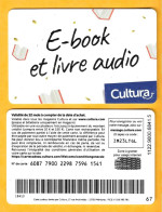 Carte Cadeau CULTURA N°67 E- Book Et Livre Audio - Tarjetas De Regalo
