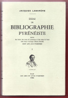 LIVRE . PAYS BASQUE . " ESSAI DE BIBLIOGRAPHIE PYRÉNÉISTE " . JACQUES LABARÈRE . TOME I - Réf. N°297L - - Pays Basque