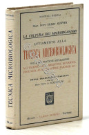 Manuali Hoepli - Ernst Küster - Avviamento Alla Tecnica Microbiologica - 1925 - Other & Unclassified