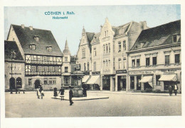 1 AK Germany / Sachsen-Anhalt * Holzmarkt In Köthen (Anhalt) Reprint Einer Historischen Ansicht Von Cöthen (bis 1927) * - Köthen (Anhalt)