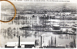76 Seine Maritime ROUEN 27 Janvier 1910 Crue De La Seine Vers L'ile Lacroix Et Le Cours La Reine - Rouen